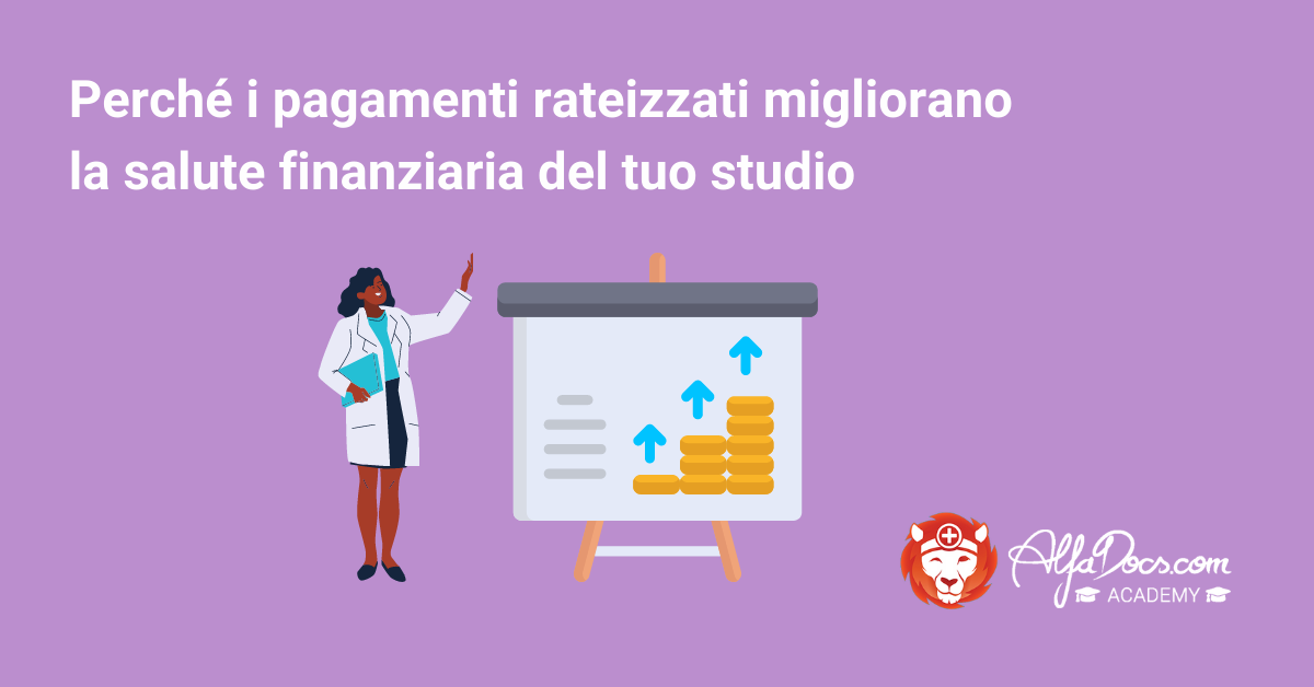 Perché i pagamenti rateizzati migliorano la salute finanziaria del tuo studio 